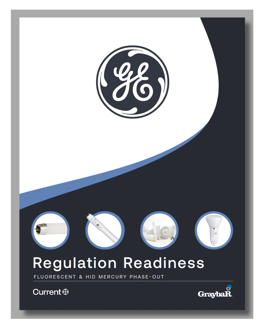 Graybar Regulation Readiness Graybar Regulation Readiness
